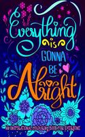 An Inspirational Colouring Book For Everyone