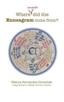 Where (on Earth) did the Enneagram come from?