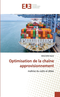 Optimisation de la chaîne approvisionnement