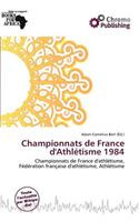 Championnats de France D'Athl Tisme 1984