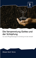 Versammlung Gottes und der Schöpfung