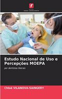 Estudo Nacional de Uso e Percepções MOEPA