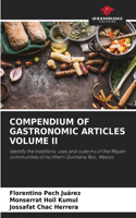 Compendium of Gastronomic Articles Volume II