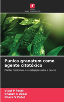 Punica granatum como agente citotóxico