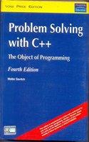 Problem Solving With C++, 4E The Object Of Programming
