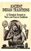 Ancient Indian Traditions: An Historical Account of Vediac and Pauranic Traditions