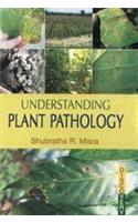 Understanding Plant Pathology