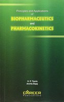 Principles and Applications of Biopharmaceutics and Pharmacokinetics