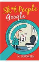 Sh*t People Google