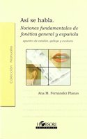 Asi se habla (Spanish Edition)