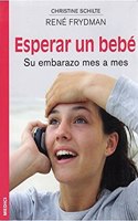 ESPERAR UN BEBE (EMBARAZO) (Spanish Edition)