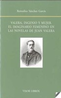 Valera, ingenio y mujer : el imaginario femenino en las novelas de Juan Valera
