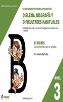 Dificultades especificas de lectoescritura: dislexia, disgrafia y dificultades habituales: NIVEL 3. Habilidades basicas de la conciencia fonologica: discriminacion visual y auditiva