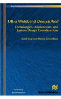Ultra Wideband Demystified Technologies, Applications, and System Design Considerations