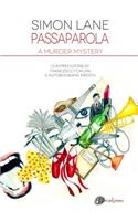 Passaparola: A Murder Mystery