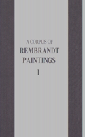 A Corpus of Rembrandt Paintings