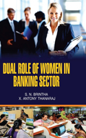 Dual Role of Women in Banking Sector