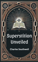 Superstition Unveiled
