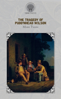 The Tragedy of Pudd'nhead Wilson: (Throne Classics)