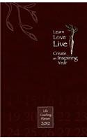 Learn, Love, Live-Create an Inspiring Year