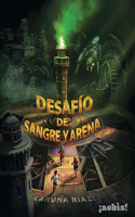 Desafío de Sangre Y Arena