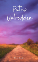 Paths Untrodden