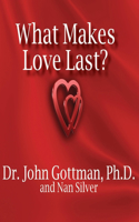 What Makes Love Last?