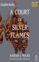 Court of Silver Flames (1 of 2) [Dramatized Adaptation]