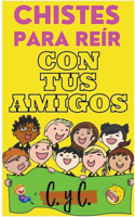 Chistes Para Reír con tus Amigos