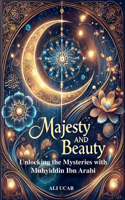 Majesty and Beauty