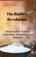 The Rubber Revolution