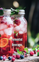 Fermented Beverages