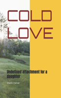 Cold Love