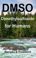 DMSO Dimethylsulfoxide for Humans