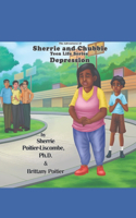 Adventures of Sherrie and Chubbie