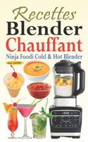 Recettes Blender Chauffant - Ninja Foodi Cold & Hot Blender