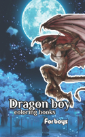 Dragon boy coloring books for boys