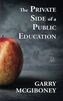 The Private Side of a Public Education