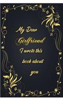 My Dear Girlfriend I Wrote This Book About You