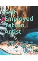 Self Employed Tattoo Artist