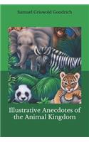 Illustrative Anecdotes of the Animal Kingdom