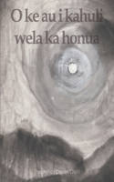 O ke au i kahuli wela ka honua: The Art of Devin Oishi