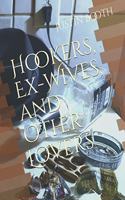 Hookers, Ex-wives, and Other Lovers