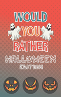 Would You Rather Halloween