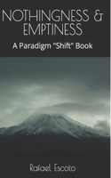 Nothingness & Emptiness: A Paradigm Shift Book