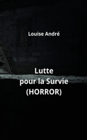 Lutte pour la Survie (HORROR)