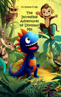 Incredible Adventures of Dinosaur Mo