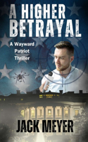Higher Betrayal