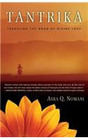 Tantrika: Traveling the Road of Divine Love