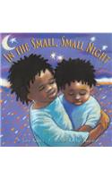 In the Small, Small Night